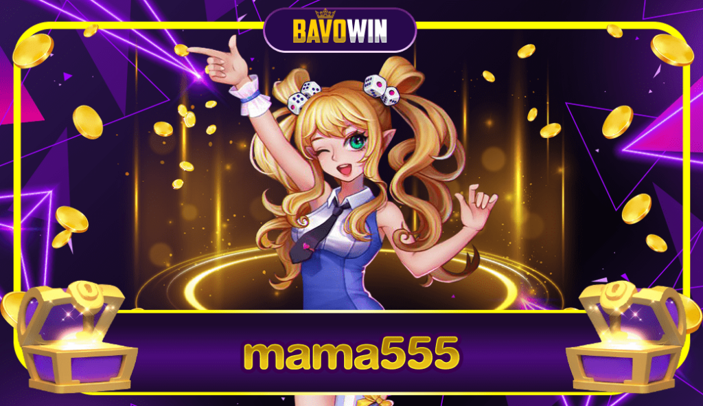 mama555